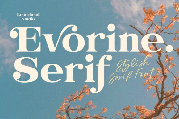 Evorine Serif: Where Vintage Charm Meets Modern Design