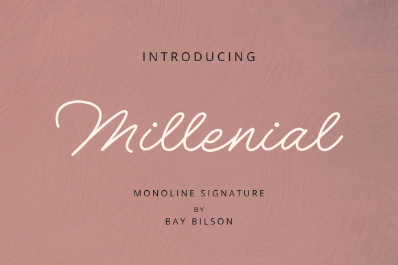 Millennial Font: Capturing a Generation's Spirit in Every Letter