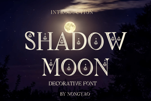 Shadow Moon: A Decorative Typeface for Modern Designers