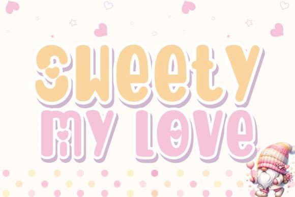 Sweety My Love: The Handwritten Font That Feels Like a Warm Hug