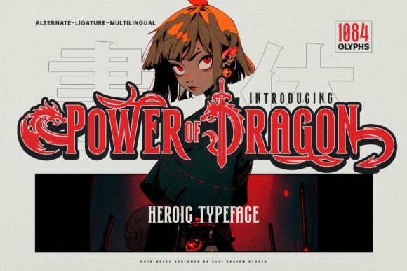 Unleashing the Heroic Energy of the Power of Dragon Typeface