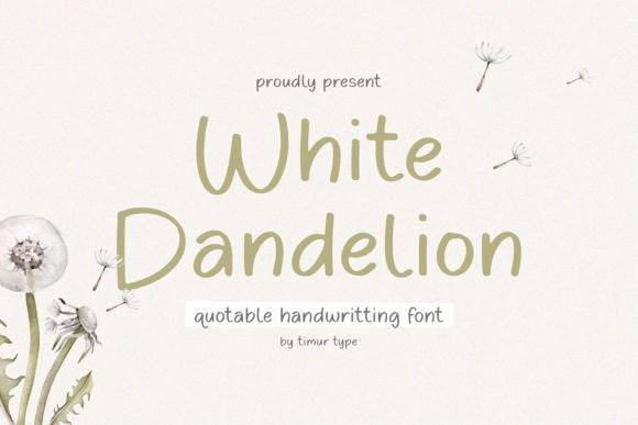 White Dandelion: A Handwritten Font for Every Creative Project