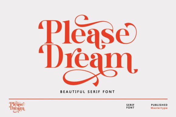 Why Please Dream is the Serif Font Your Brand is Missing